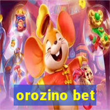 orozino bet